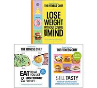 Graeme Tomlinson The Fitness Chef Collection 3 Books Set (Lose Weight Without Losing Your Mind, Eat What You Like & Lose Weight For Life, Still Tasty)