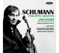 Graffin - Schumann: Violinkonzert Op.129 / Violinsonate Nr.2