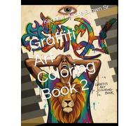 Graffiti Art Coloring Book 2