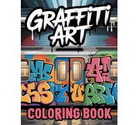 Graffiti Art Coloring Book