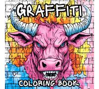 Graffiti Art Coloring Book for Adults and Teens With 50 Cool Graffiti Art Drawings: For Who Love Explore Urban Street Art Style, Hip Hop : A Creative and Spiritual Gift for Relaxing and Inspiration