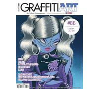 Graffiti Art n°88 - Avril/Mai 2026: Fafi, Bebar, Daniel MacLloyd, Don Forty, Inkie, Parcelle 473, Art urbain et patrimoine en Asie, Graffiti minimaliste