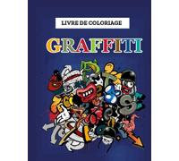 Graffiti Coloring Book For Kids Ages 4-8: Graffiti Coloring Pages With Over 30 Beautifully Illustrated Coloring Pages For Kids