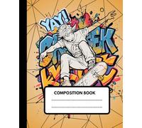 Graffiti Composition Book for Boys: Wide Ruled - 110 Pages - 7.5 x 9.25 Inches | Note Book for School Notes, Teen Boys, College students & adults for Creative Writing