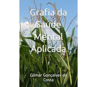 Grafia da Saúde Mental Aplicada
