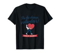 Gráfico Be The Change Volunteer Heart para el Servicio comunitario Camiseta