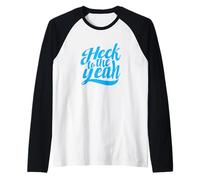 Gráfico Blue Heck to The Yeah Blue Camiseta Manga Raglan