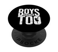 Gráfico Boys Dance Too PopSockets PopGrip Adhesivo
