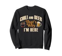 Gráfico «Chili and Beer That's Why I'm Here Food Lover» Sudadera