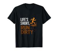 Gráfico de carrera corta de la vida Dirty Trail Running Camiseta
