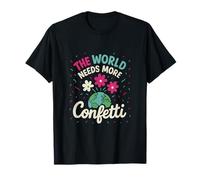 Gráfico de celebración de The World Needs More Confetti Globe Camiseta