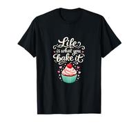 Gráfico de Cereza de Cupcakes Life Is What You Bake It Camiseta