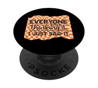 Gráfico de Cita de Humor Everyone Thinking Spoken out Loud PopSockets PopGrip Adhesivo