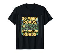 Gráfico de Cita de Viaje de Aventura con Mapa de tantos Caminos Camiseta