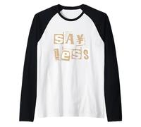Gráfico de Color Bronceado Say Less Tan Camiseta Manga Raglan