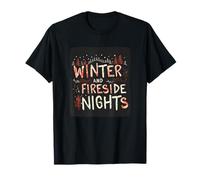 Gráfico de días de Invierno y Noches Junto a la Chimenea para una Comodidad acogedora Camiseta