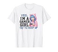Gráfico de Estilo Anime de Yes I'm A Gamer Girl Try To Keep Up Camiseta