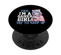 Gráfico de Estilo Anime de Yes I'm A Gamer Girl Try To Keep Up PopSockets PopGrip Adhesivo