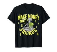 Gráfico de Ganar Dinero Sin Amigos para Emprendedores Negocios Camiseta