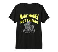 Gráfico de Ganar Dinero Sin Amigos para Emprendedores Negocios Camiseta Premium