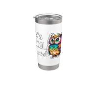 Gráfico de juego de palabras colorido It's Owl Good Cute Vaso térmico de acero inoxidable de doble pared