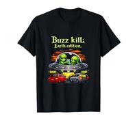 Gráfico de Juego de Palabras con ovnis y alienígenas de Buzz Kill Earth Edition Camiseta