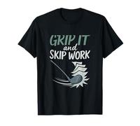 Gráfico de Juego de Palabras de Golf Grip It and Skip Work Camiseta