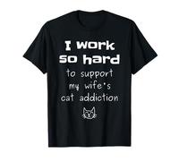 Gráfico de Marido sarcástico con Cita Divertida de la adicción al Gato de la Esposa Camiseta