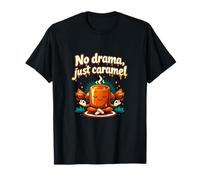 Gráfico de No Drama Just Caramel Zen Candy Foodie Camiseta