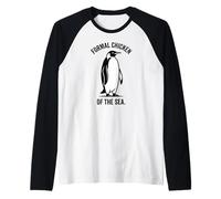 Gráfico de pingüino con Divertido Dicho Formal de Pollo del mar Camiseta Manga Raglan