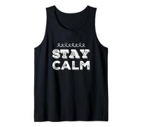 Gráfico de Stay Calm, Divertido y Relajante, Estilo de Cita Stay Calm Man Camiseta sin Mangas