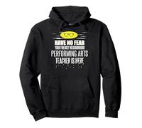 Gráfico de superhéroe para Maestros de Artes escénicas - Have No Fear Sudadera con Capucha