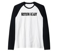 Gráfico de tipografía Militar táctica Lista para la misión Camiseta Manga Raglan