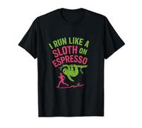 Gráfico de trail running con texto en inglés «I Run Like a Sloth on Espresso» Camiseta