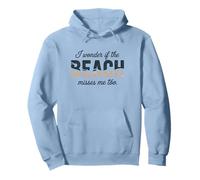 Gráfico de Verano I Wonder If The Beach Misses Me Too Sudadera con Capucha