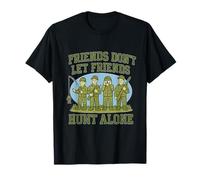 Gráfico Divertido de Caza Friends Don't Let Friends Hunt Alone Camiseta