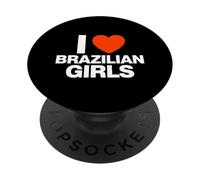 Gráfico Divertido de corazón I Love Brazilian Girls PopSockets PopGrip Adhesivo