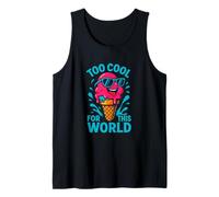 Gráfico Divertido de Helado Too Cool for This World Camiseta sin Mangas