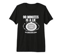 Gráfico Divertido de la jornada de fútbol de 90 Minutes Is A Lie Soccer. Camiseta Premium