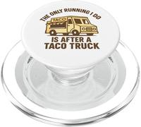 Gráfico Divertido de The Only Running I Do Is After A Taco Truck PopSockets PopGrip para MagSafe