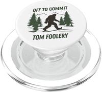 Gráfico divertido de Tom Foolery de Off to Commit Bigfoot Walking PopSockets PopGrip para MagSafe