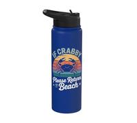 Gráfico divertido de vacaciones de verano If Crabby Please Return To Beach Stainless Steel Insulated Water Bottle