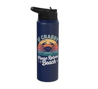 Gráfico divertido de vacaciones de verano If Crabby Please Return To Beach Stainless Steel Insulated Water Bottle