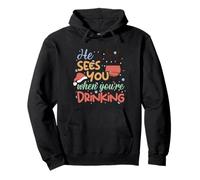 Gráfico Divertido de Vino navideño con Texto en inglés He Sees You When Youre Sudadera con Capucha