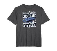 Gráfico Divertido para Amantes de la Comida Just Give Me The Chocolate Camiseta, Hombre Tallas Grandes, Jaspeado Oscuro, 4X Alto