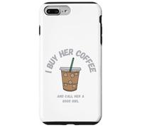 Gráfico Divertido para Hombres Adultos I Buy Her Coffee & Call Her a Good Carcasa para iPhone 7 Plus/8 Plus