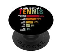 Gráfico Divertido por qué pierdo en el Tenis PopSockets PopGrip Adhesivo