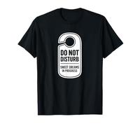 Gráfico Do Not Disturb Sweet Dreams In Progress Camiseta