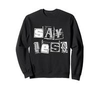 Gráfico en Color monocromático Say Less Gris Sudadera