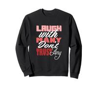 Gráfico Granate Rojo Borgoña Laugh But Don't Trust Burgundy Sudadera